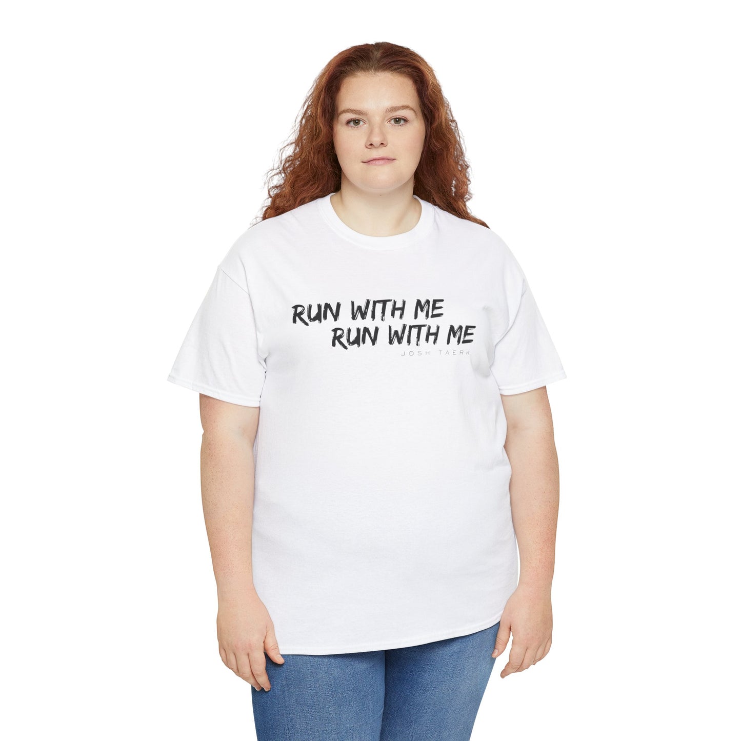 "Run With Me" T-Shirt