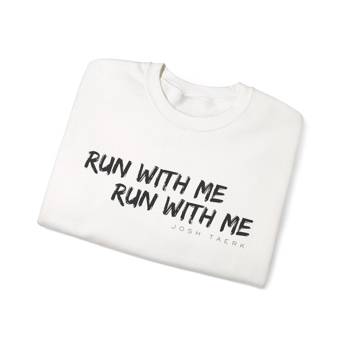 "Run With Me" Crewneck Sweatshirt