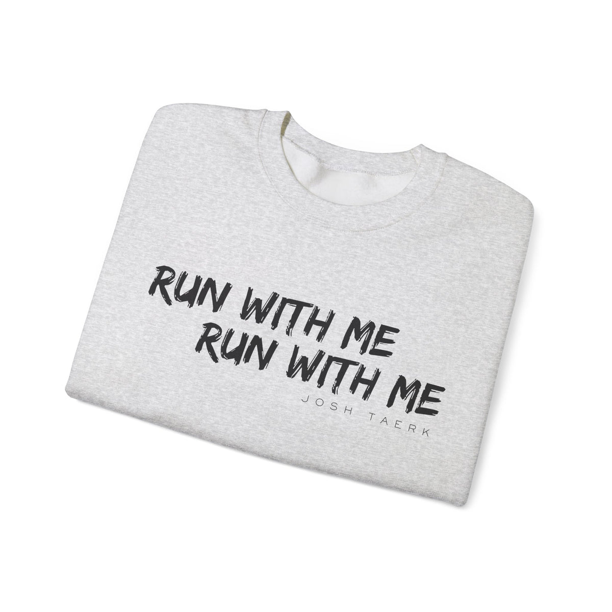"Run With Me" Crewneck Sweatshirt