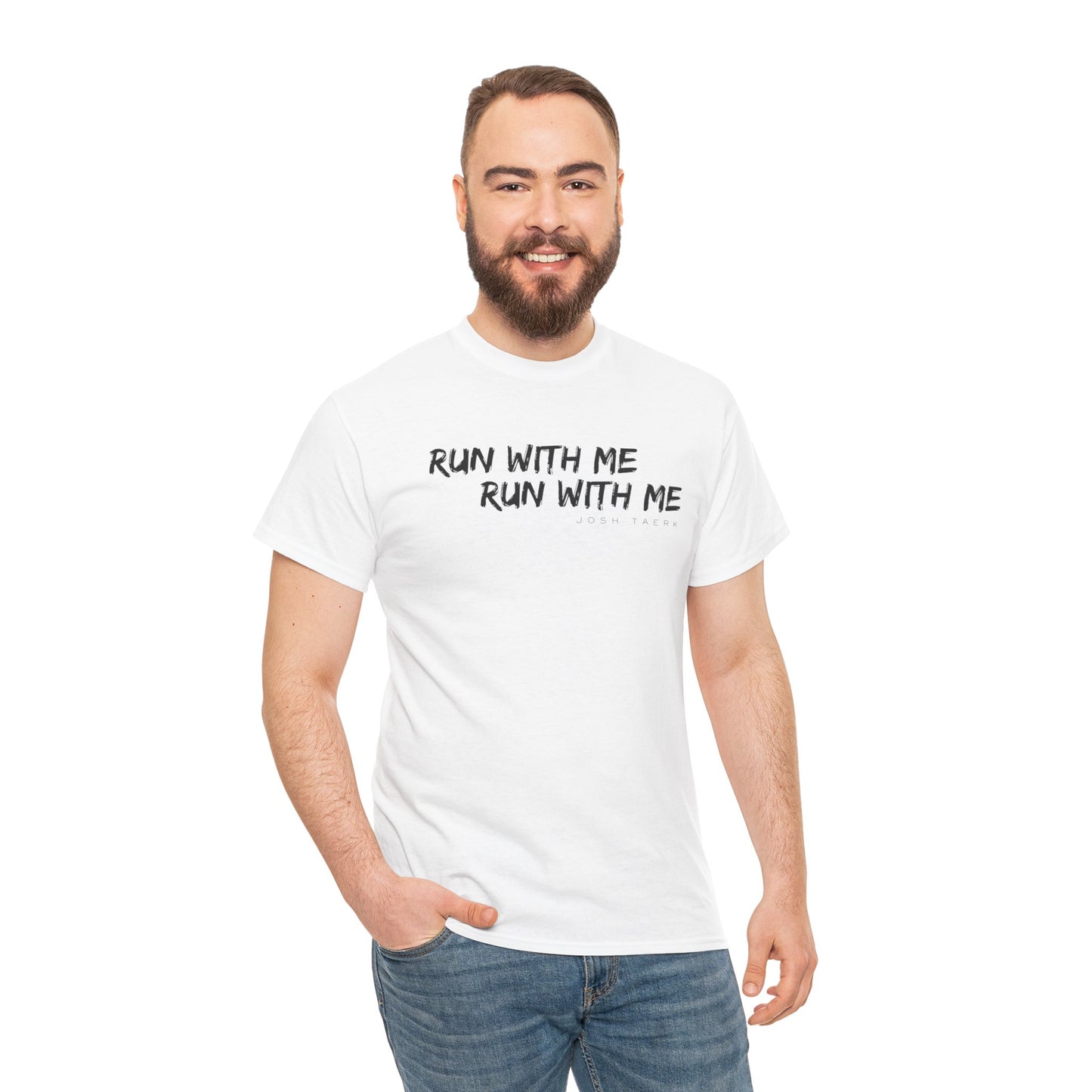 "Run With Me" T-Shirt