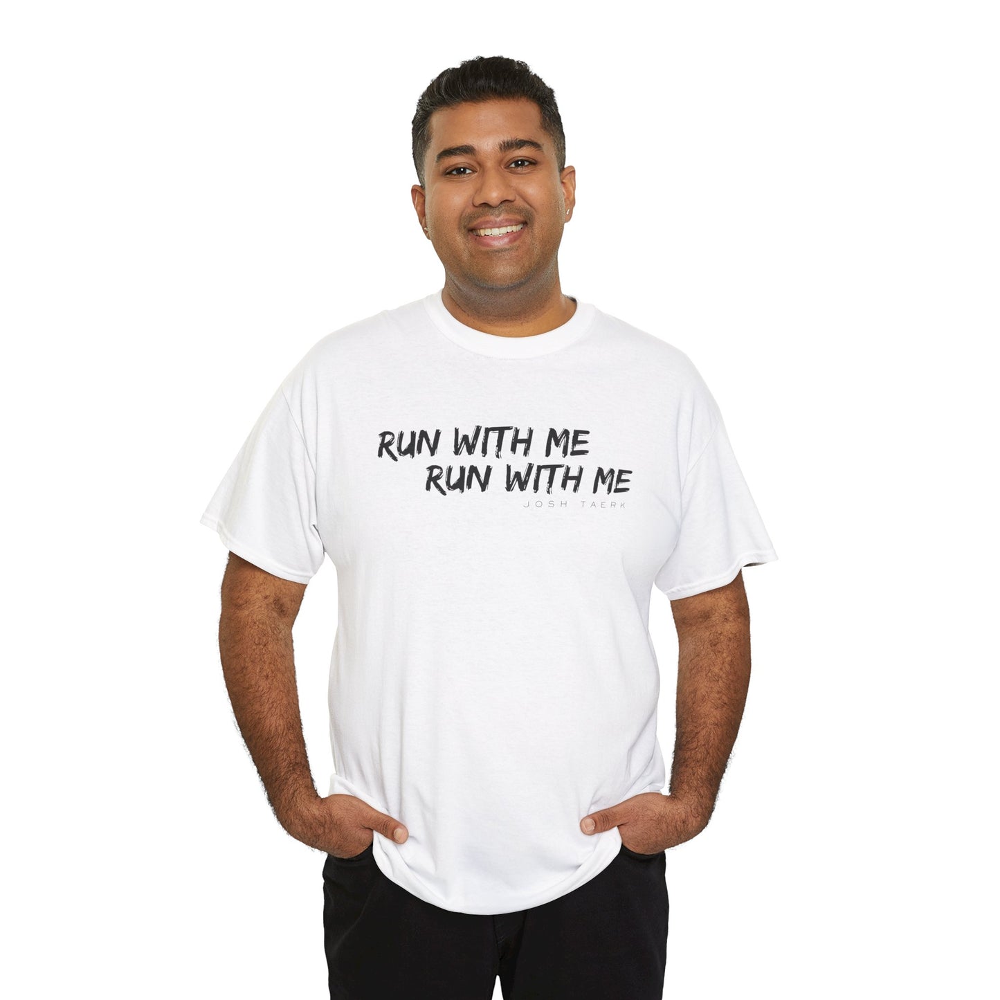 "Run With Me" T-Shirt