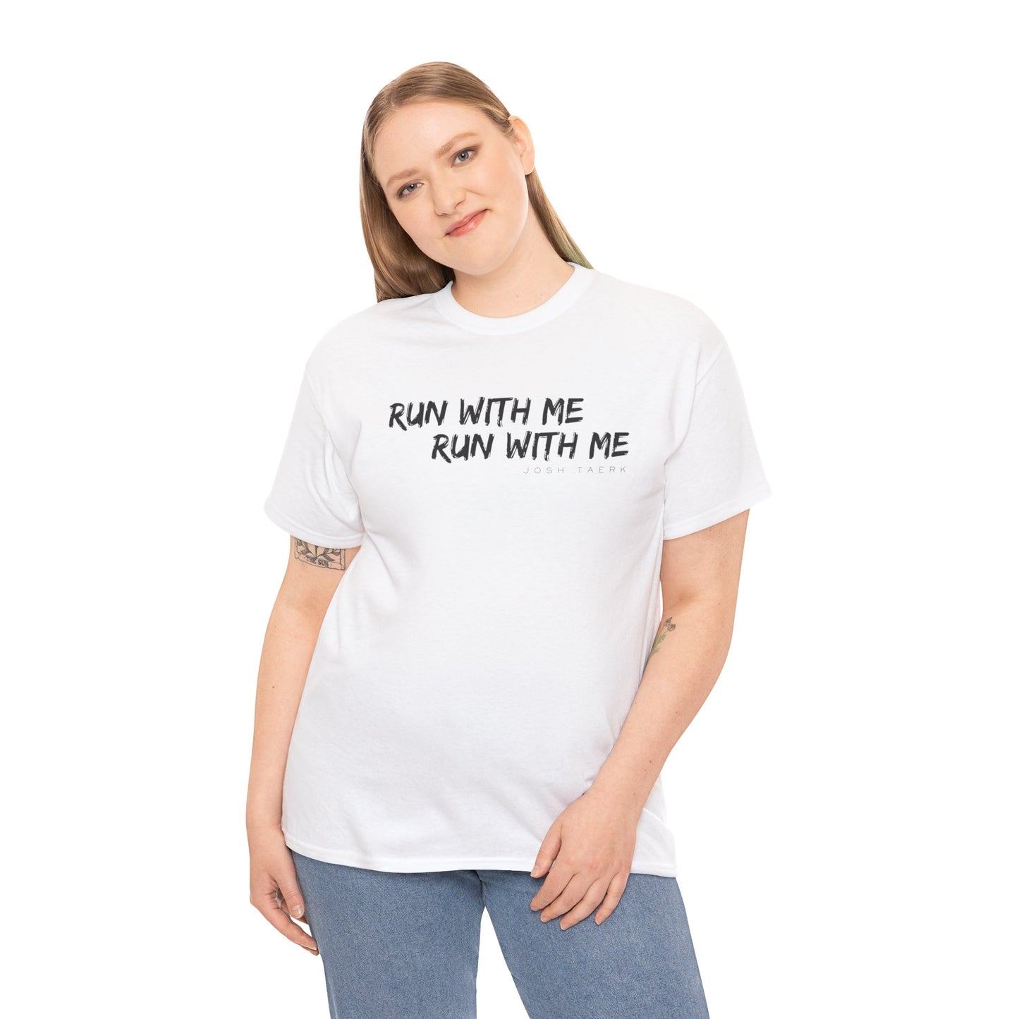 "Run With Me" T-Shirt