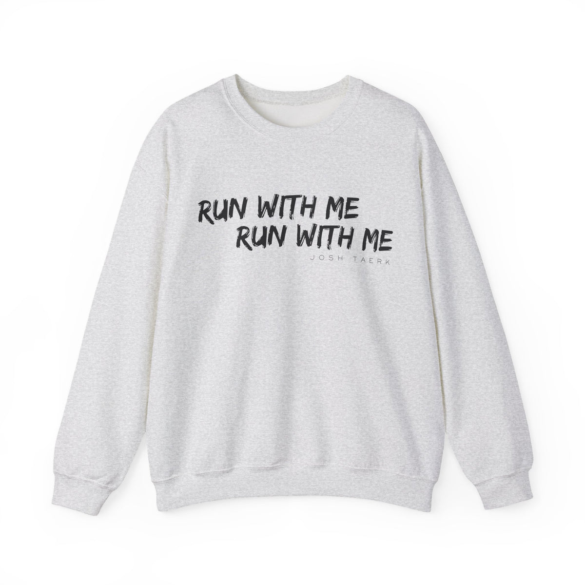 "Run With Me" Crewneck Sweatshirt