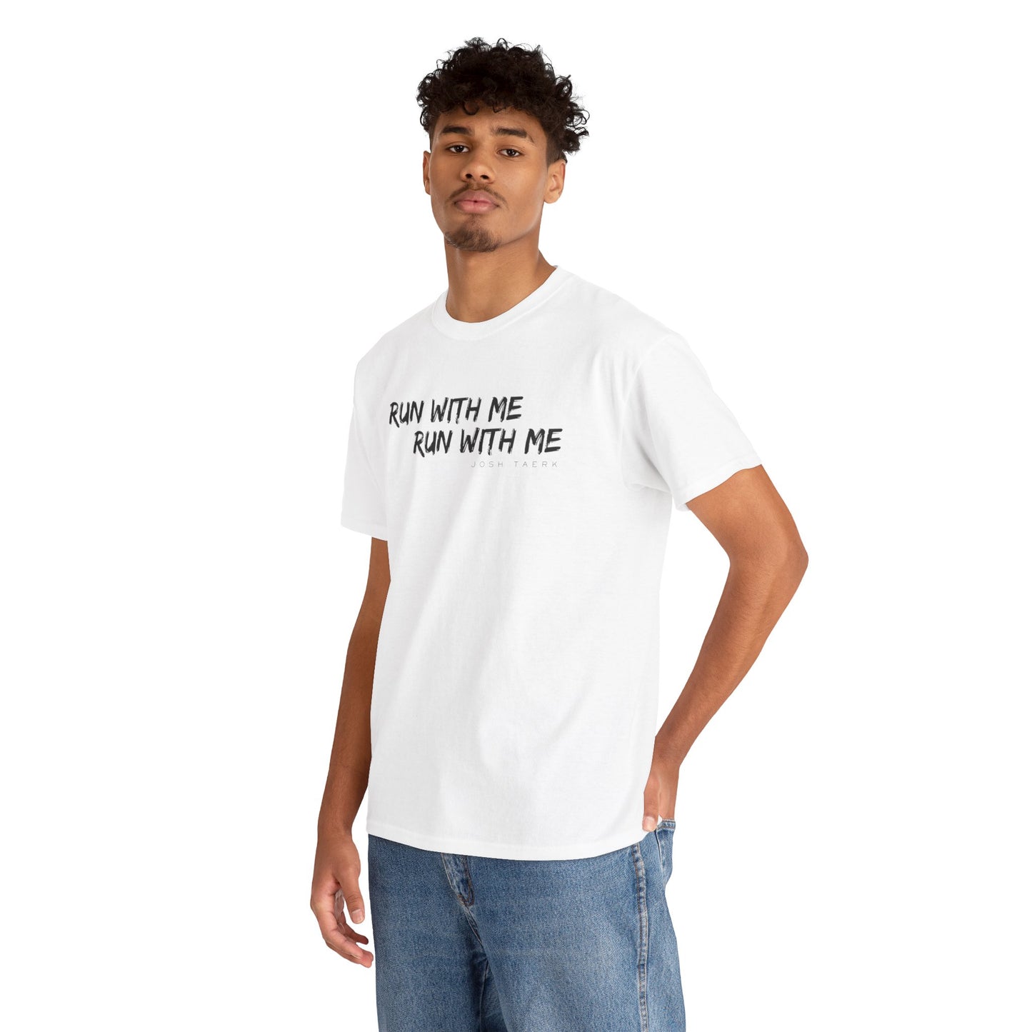 "Run With Me" T-Shirt